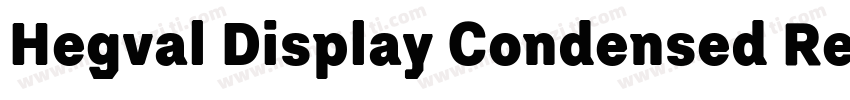 Hegval Display Condensed Regular字体转换